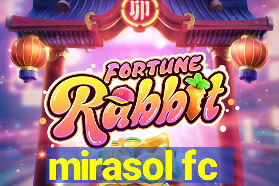 mirasol fc